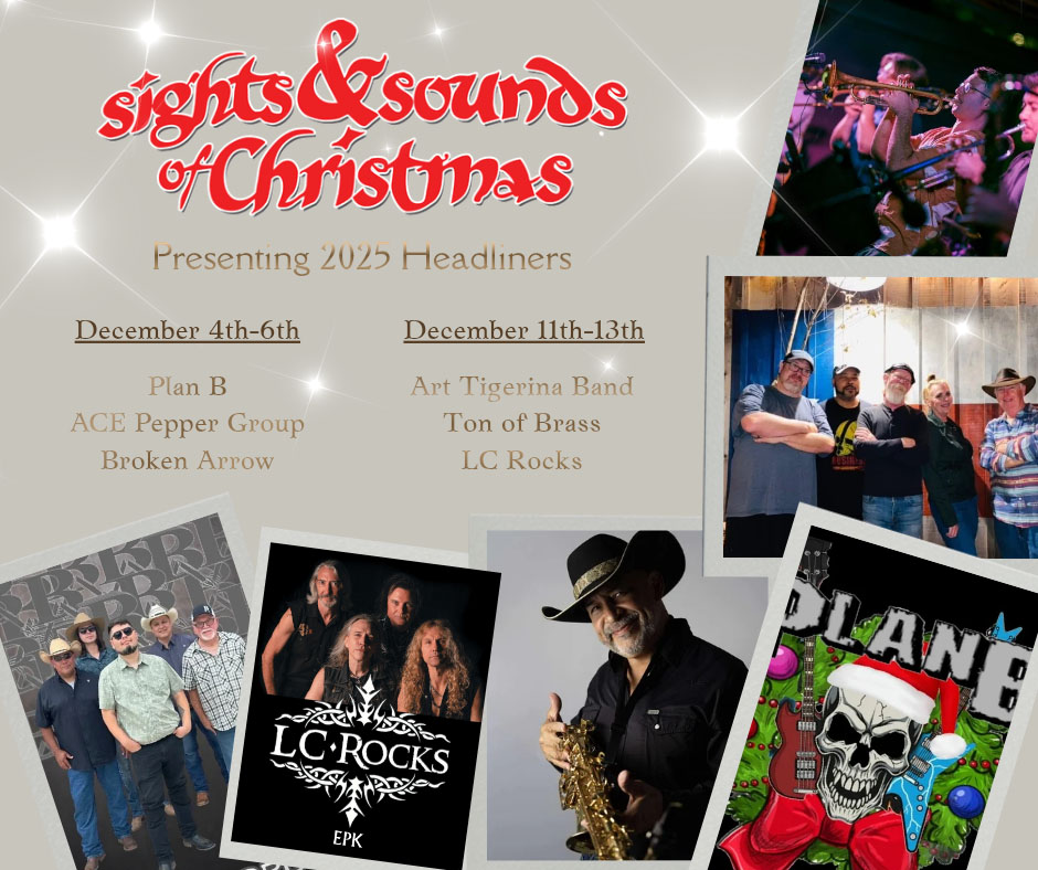 Promotional poster for the "Sights & Sounds of Christmas" event, featuring headliners from December 4th-6th: Plan B, ACE Pepper Group, and Broken Arrow, and from December 11th-13th: Art Tigerina Band, Ton of Brass, and LC Rocks. Includes images of performers and event branding.